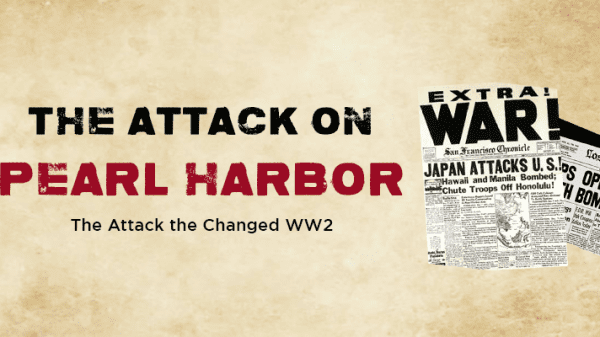 The unprovoked attack by the Japanese on Pearl Harbor changed the course of World War 02