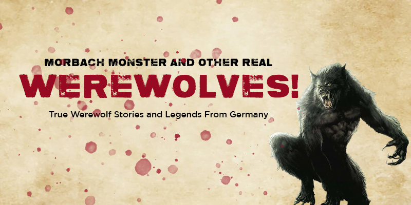 The case of the Morbach Monster is proof that truth is stranger than fiction