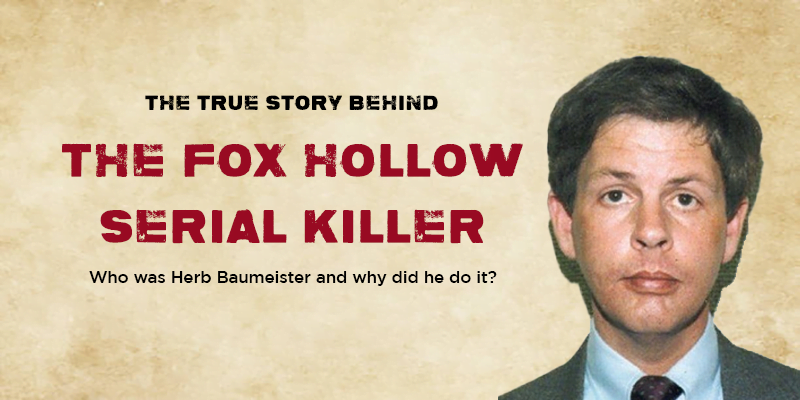 The story of the Fox Hollow Killer is relatively unknown