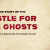 The true story of the Winchester House is tragic and cruel