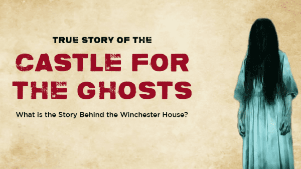 The true story of the Winchester House is tragic and cruel