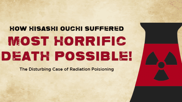 The case of Hisashi Ouchi remains infamous in the tales of radiation poisoning