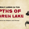 The story of the Walgren Lake Monster is riddled with legends