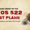 The disturbing story behind the crash of the ghost plane, the Helios Airways Flight 522
