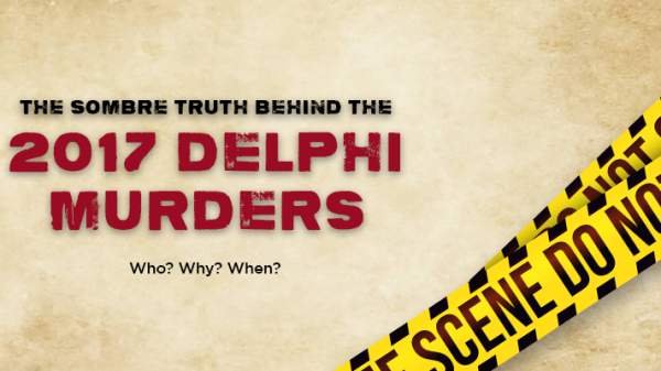 The Delphi Murders remains unsolved. But hopefully, not for long