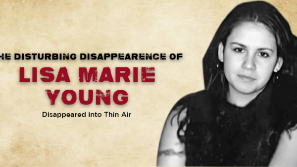 Lisa Marie Young disappeared. Shady investigation arose