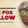 The Fox Hollow murders are puzzling to date